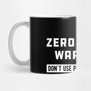 Zero Waste Warrior Don't use plastic straws Mug